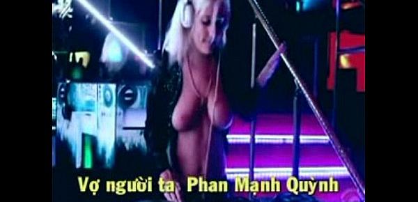  DJ Music with nice tits ---The Vietnamese song VO NGUOI TA ---PhanManhQuynh